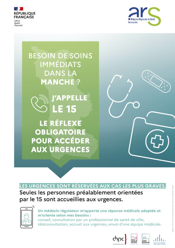 Besoins de soins immédiats dans la Manche ? J’appelle le 15 – Le réflexe obligatoire pour accéder aux urgences