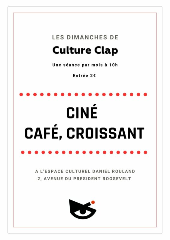 Ciné, Café, Croissant